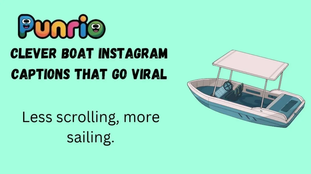 Clever Boat Instagram Captions That Go Viral