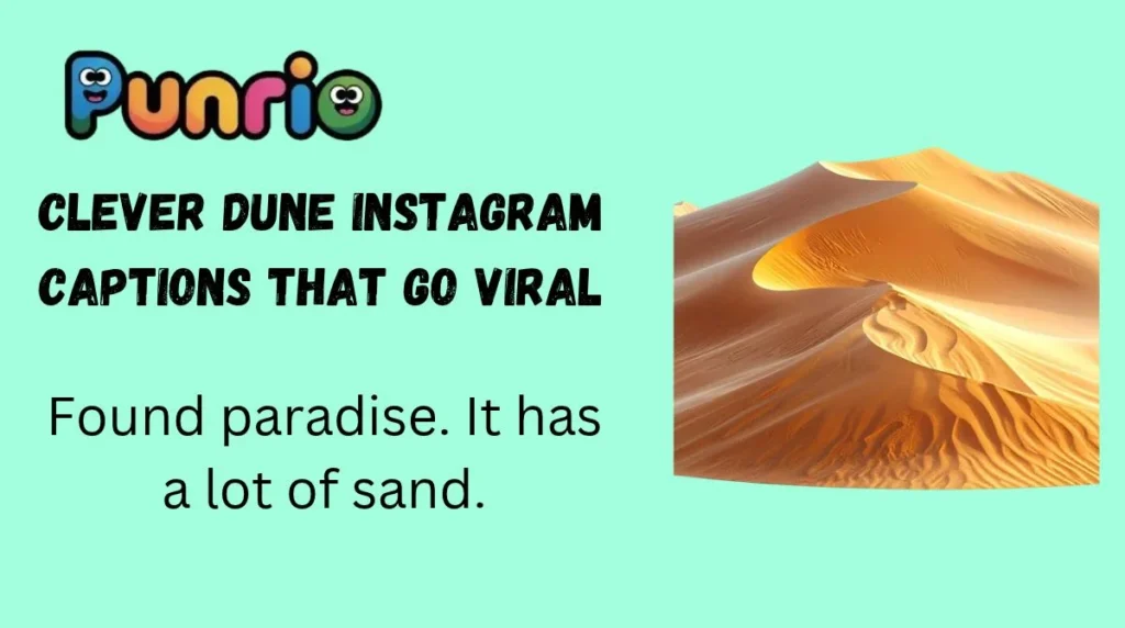 Clever Dune Instagram Captions That Go Viral