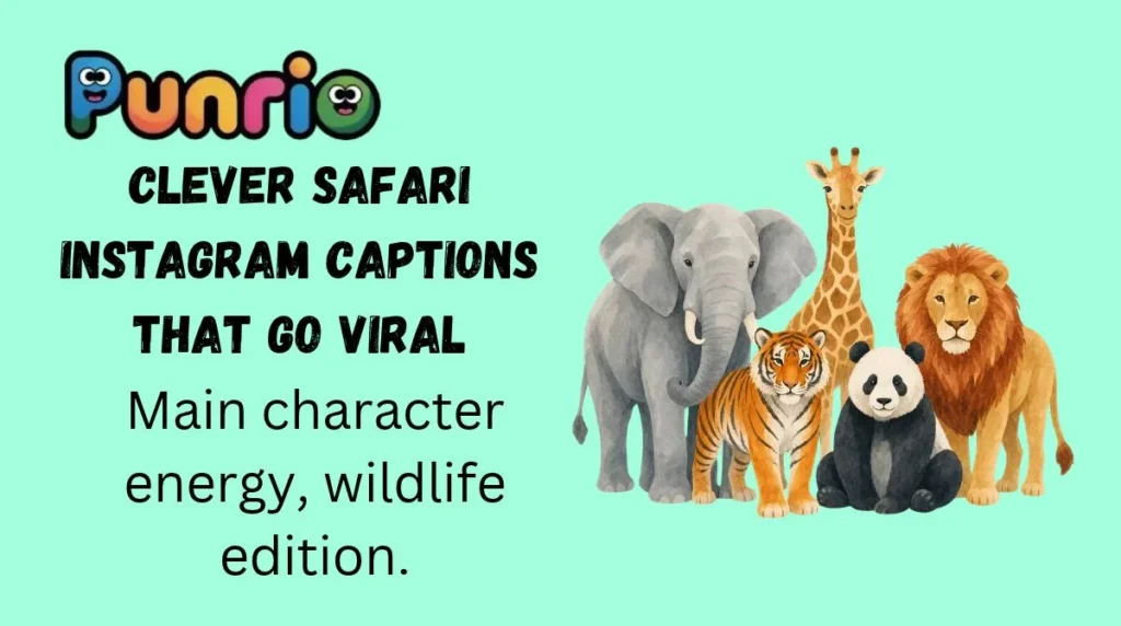 Clever Safari Instagram Captions That Go Viral