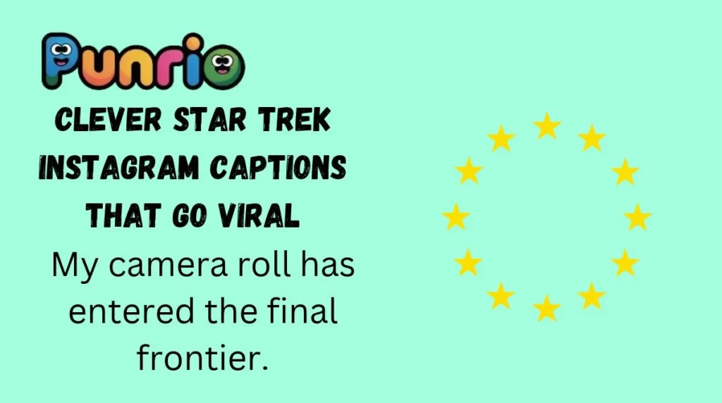 Clever Star Trek Instagram Captions That Go Viral
