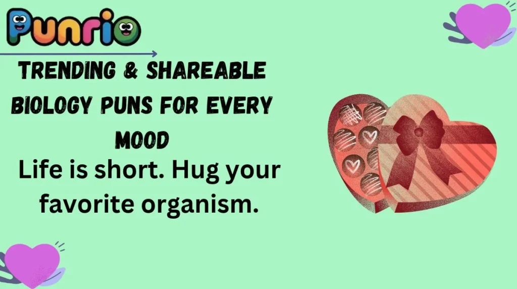 Trending & Shareable Biology Puns for Every Mood
