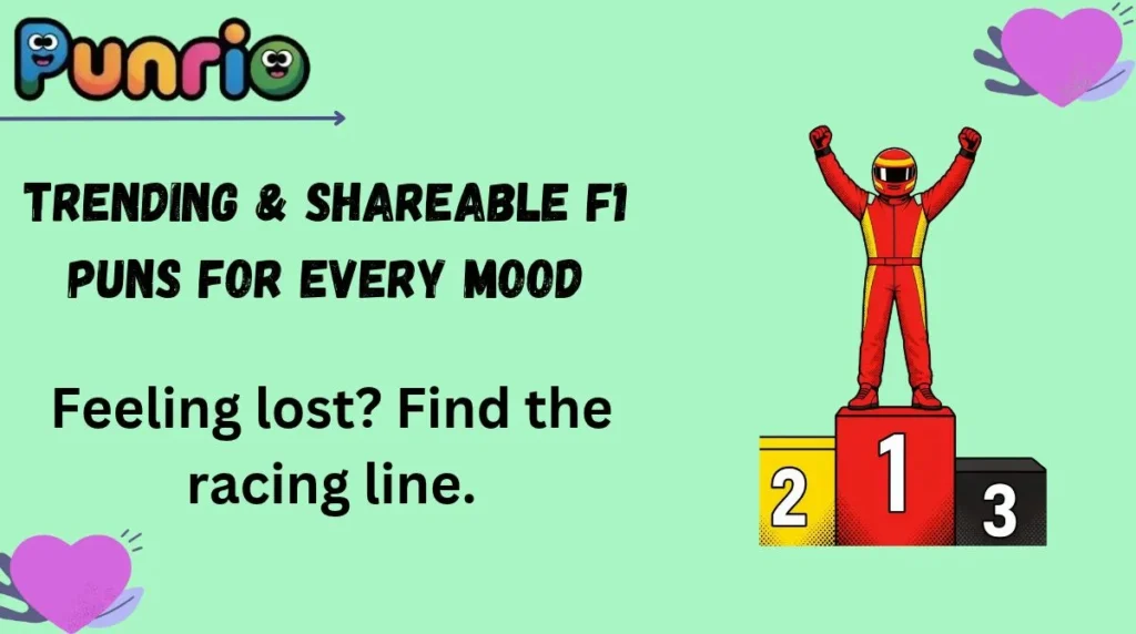Trending & Shareable F1 Puns for Every Mood