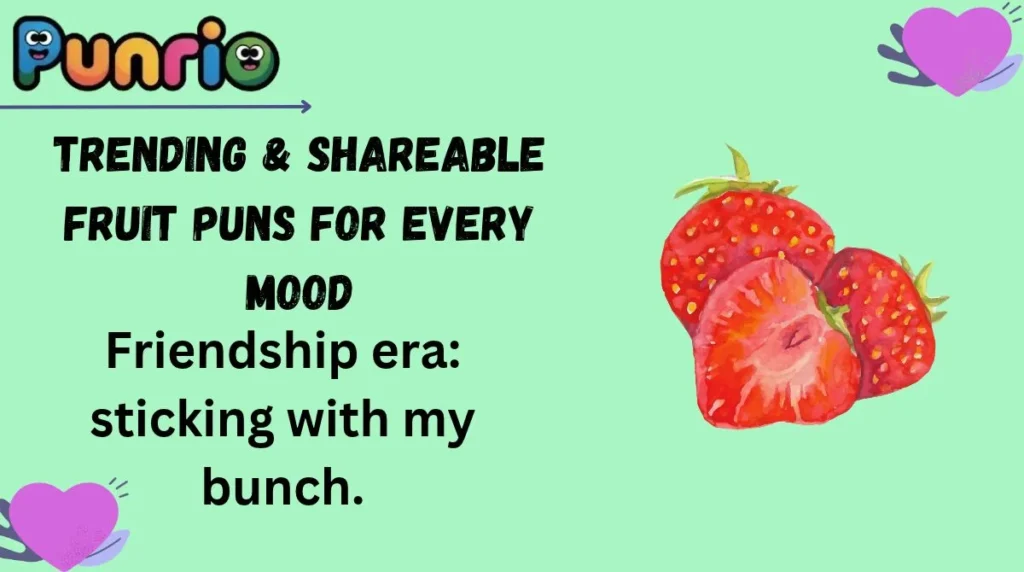 Trending & Shareable Fruit Puns for Every Mood