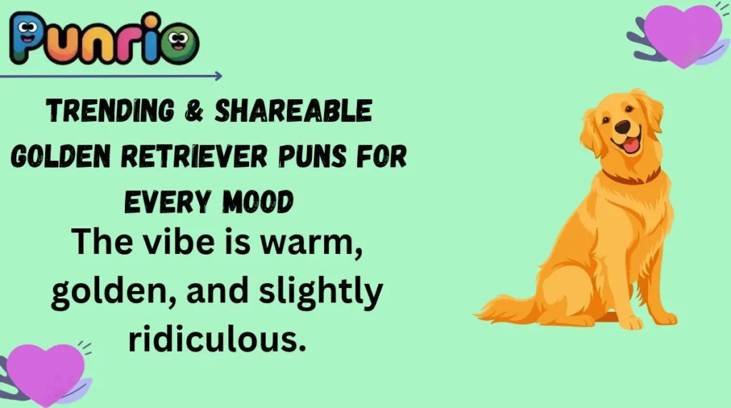 Trending & Shareable Golden Retriever Puns for Every Mood