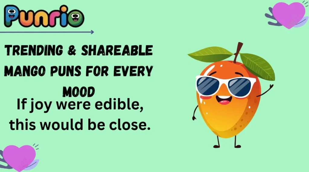 Trending & Shareable Mango Puns for Every Mood