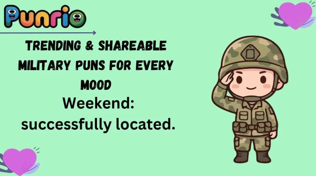 Trending & Shareable Military Puns for Every Mood