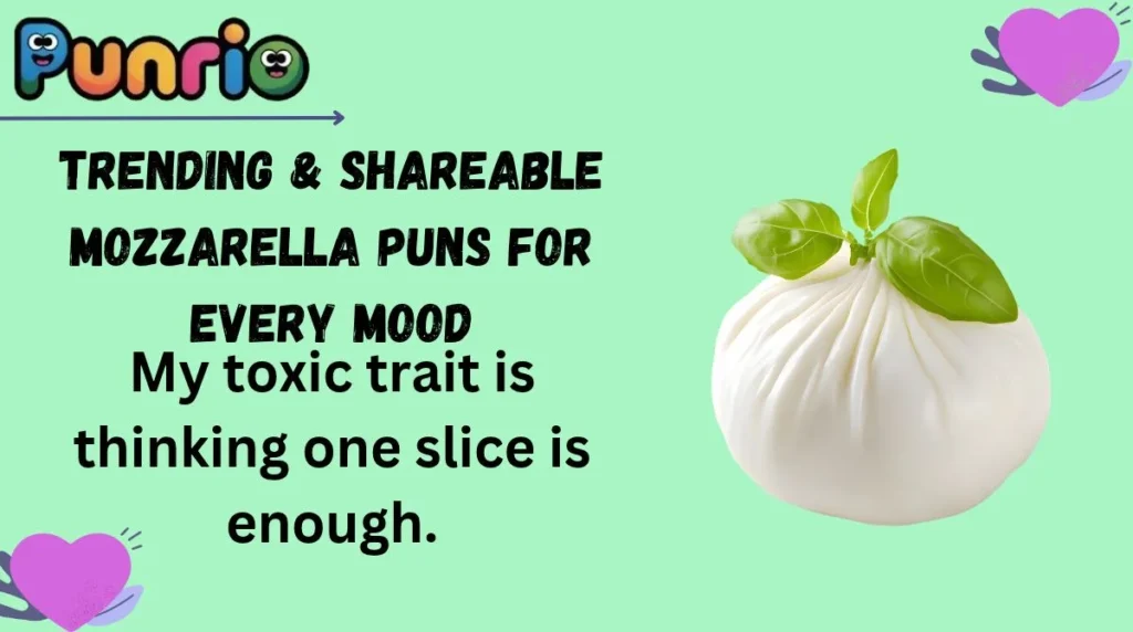 Trending & Shareable Mozzarella Puns for Every Mood