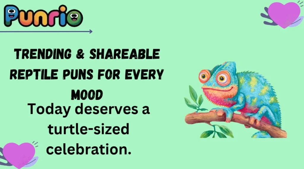 Trending & Shareable Reptile Puns for Every Mood