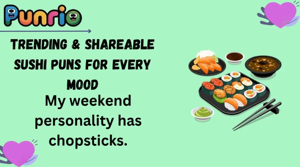 Trending & Shareable Sushi Puns for Every Mood