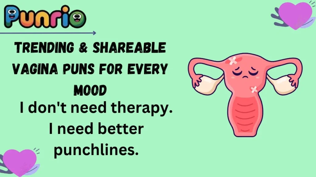 Trending & Shareable Vagina Puns for Every Mood