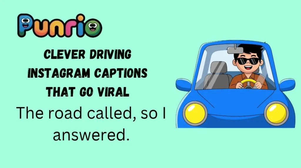 Clever Driving Instagram Captions That Go Viral