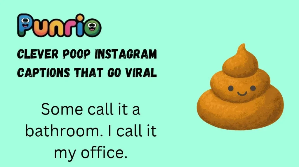 Clever Poop Instagram Captions That Go Viral