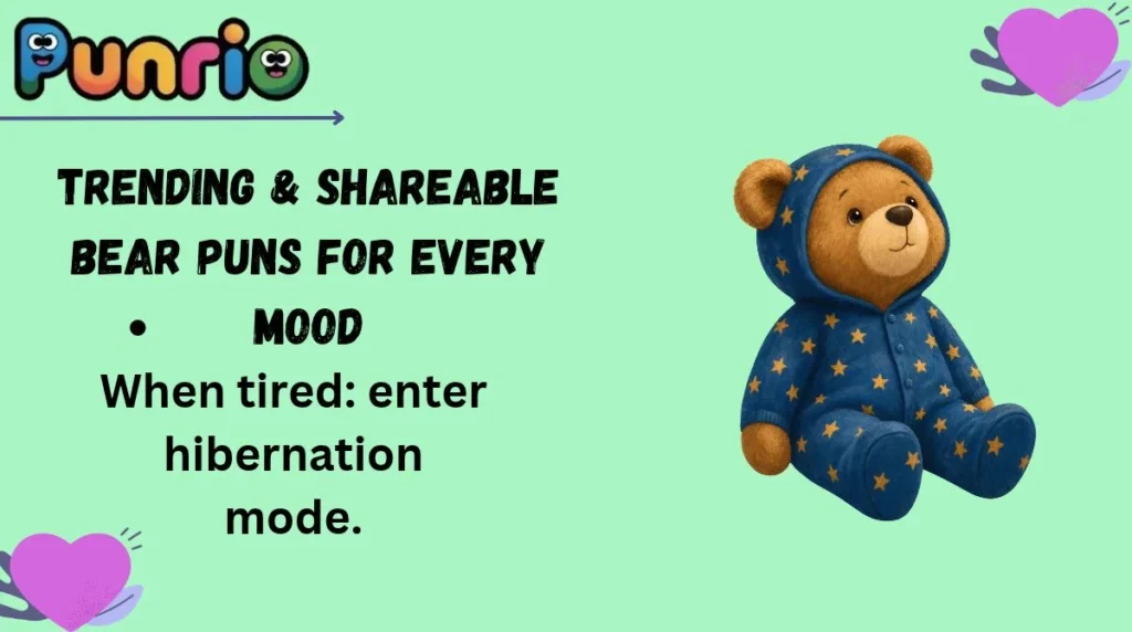 Trending & Shareable Bear Puns for Every Mood