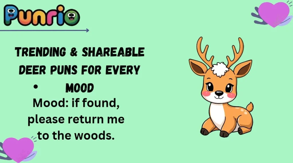 Trending & Shareable Deer Puns for Every Mood