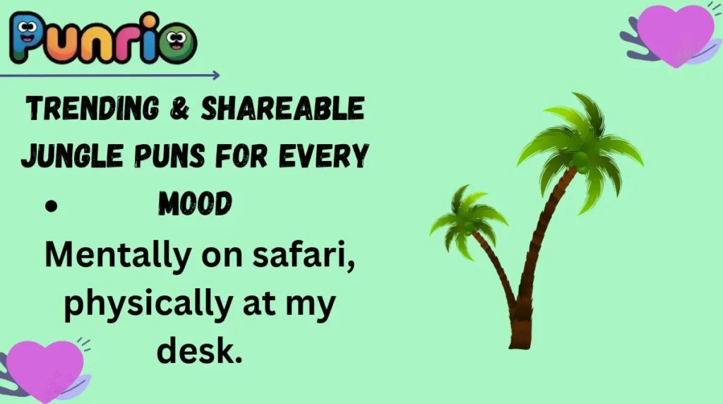 Trending & Shareable Jungle Puns for Every Mood