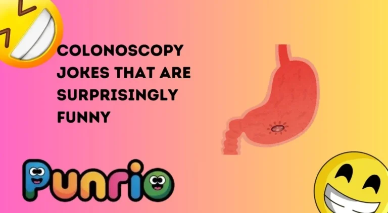 Colonoscopy Jokes That Are Surprisingly Funny