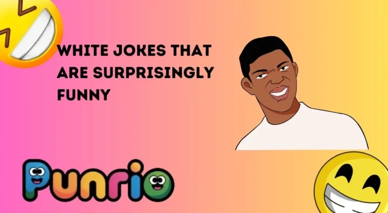 White Jokes That Are Surprisingly Funny