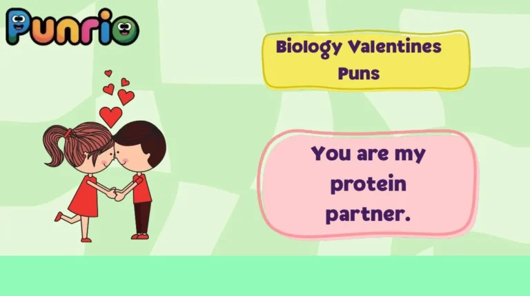 Biology Valentines Puns