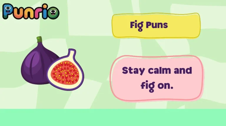 Fig Puns